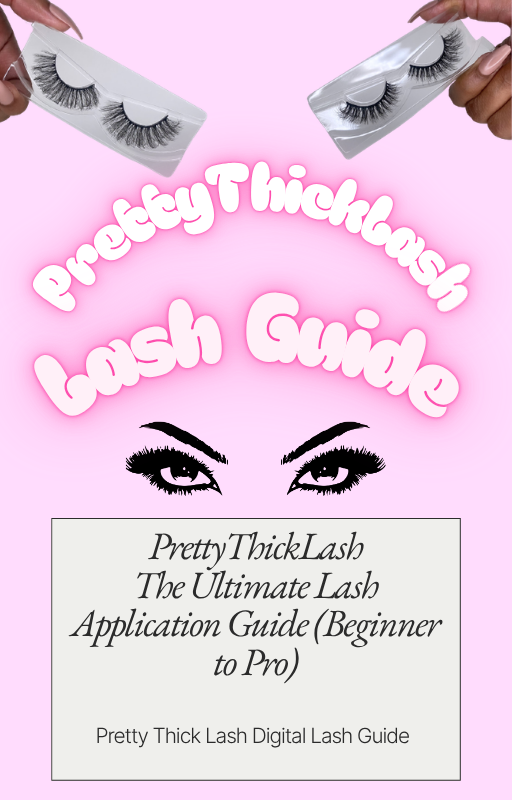 PrettyThickLash Lash Guide